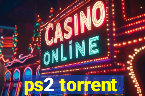 ps2 torrent